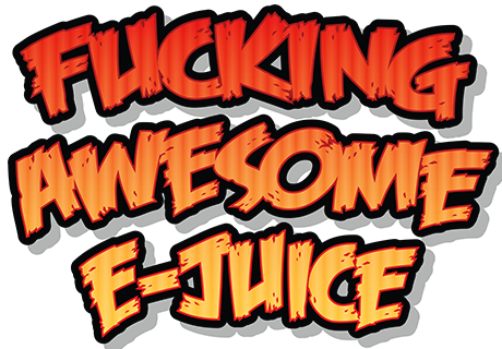 Fucking Awesome E-Juice